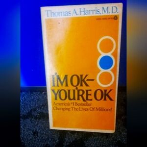 I'm OK - You're OK Book by Thomas A. Harris
